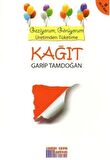 Geziyorum, Görüyorum Üretimden Tüketime: Kağıt