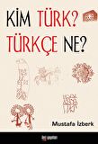 Kim Türk? Türkçe Ne?