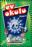 Ev Okulu Ahlak - 2