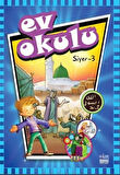 Ev Okulu Siyer - 3
