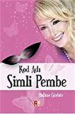 Kod Adı Simli Pembe / Halime Gürbüz