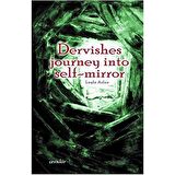Dervishes Journey İnto Self-Mirror