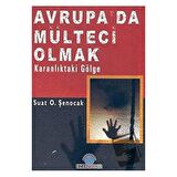 Avrupa’da Mülteci Olmak