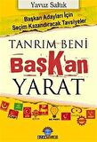 Tanrım Beni Başkan Yarat