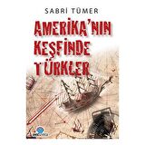 Amerika’nın Keşfinde Türkler