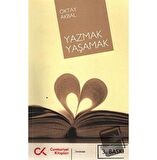 Yazmak Yaşamak / Cumhuriyet Kitapları / Oktay Akbal