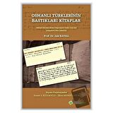 Osmanlı Türklerinin Bastıkları Kitaplar