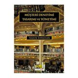 Müşteri Deneyimi Tasarımı ve Yönetimi