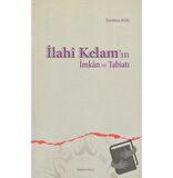 İlahi Kelam’ın İmkan ve Tabiatı