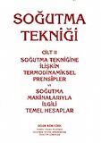 Soğutma Tekniği Cilt: 2 - Soğutma Tekniğine İlişkin Termodinamiksel Prensipler Ve Soğutma Makineleriyla İlgili Temel Hesaplar