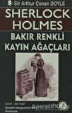 Sherlock Holmes - Bakır Renkli Kayın Ağaçları