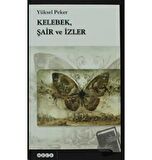 Kelebek, Şair ve İzler