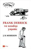 Frank Derrick ve Sıradışı Yaşamı