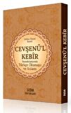 Cevşenü’l Kebir Transkripsiyonlu Türkçe Okunuşu ve Anlamı (Cep Boy,Kod.169)
