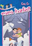 Cici Kızlar - Eski Ev