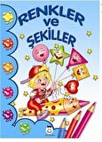 Renkler ve Şekiller (4+ Yaş)