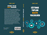 Eğitimde Toplam Kalite Yolculuğu - Cemil KURT