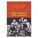 Karl Marks’ın Özel Dünyası
