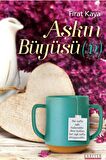 Aşkın Büyüsü(n)