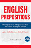 ENGLISH PREPOSITIONS İngilizce Edatlar, Edat İçeren İfadeler ve Deyimler