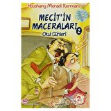 Mecit'in Maceraları - 2: Okul Günleri