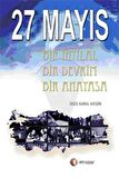 27 Mayıs Bir İhtilal Bir Devrim Bir Anayasa