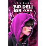 Bir Deli Bir Aşk