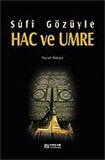 Sufi Gözüyle Hac ve Umre