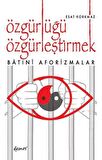 Özgürlüğü Özgürleştirmek