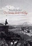 Büyükdedem Dr. Osman Şevki Uludağ