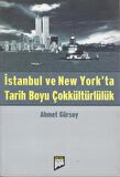 İstanbul ve New York’ta Tarih Boyu Çokkültürlülük