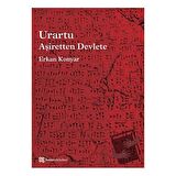 Urartu: Aşiretten Devlete