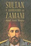 Sultan 2. Abdülhamid ve Zamanı