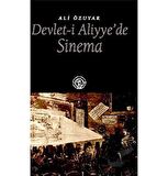Devlet-i Aliyye’de Sinema