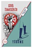 Sivil İtaatsizlik - Yürüme