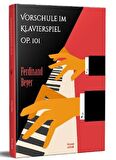 Vorschule im Klavierspiel OP. 101