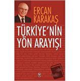 Türkiye'nin Yön Arayışı