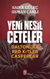 Yeni Nesil Çeteler / Sadık Güleç