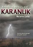 Zamanın Bekçileri : Karanlık