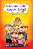 Adından Belli Kuşlar Köyü