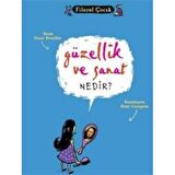 Güzellik ve Sanat Nedir? / Filozof Çocuk - Oscar Brenifier - Tudem Yayınları
