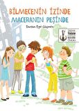 Bilmecenin İzinde Maceranın Peşinde
