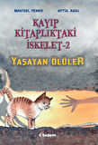 Kayıp Kitaplıktaki İskelet 2: Yaşayan Ölüler