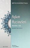 Aşkın Hazineleri Makalid-i Aşk