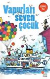 Vapurları Seven Çocuk