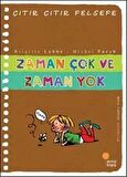 Zaman Çok ve Zaman Yok - Çıtır Çıtır Felsefe 19