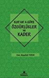 Kur'an'a Göre özgürlükler ve Kader