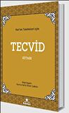 Kur'an Talebeleri İçin Tecvid Kitabı