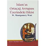 İslam’ın Ortaçağ Avrupası Üzerindeki Etkisi