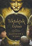 Tiktaktak Üçlüsü
